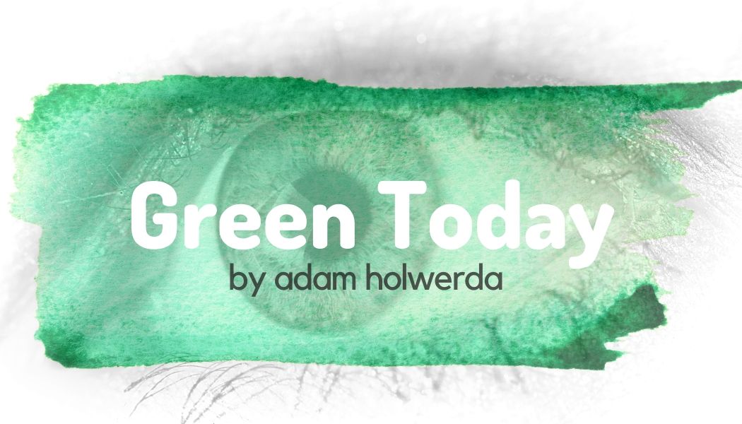 Green Today