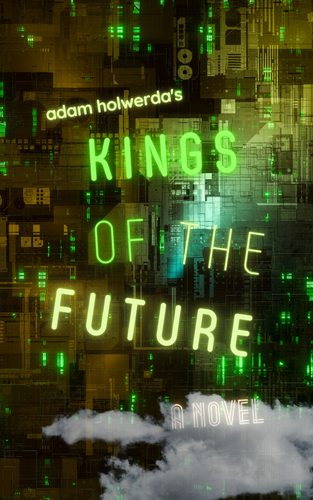 Kings of the Future